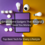 Smart Home Gadgets That Save You Money