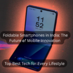 Foldable Smartphones in India
